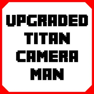 UPGRADED TITAN CAMERA MAN