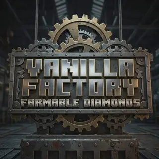 VNL Factory - Farmable Diamonds