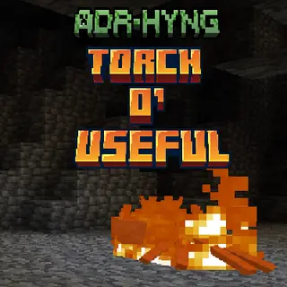 Torch O' Useful (Torch Hit of Bedrock Edition)