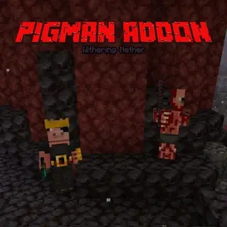 Pigman Addon [Withering Nether!]