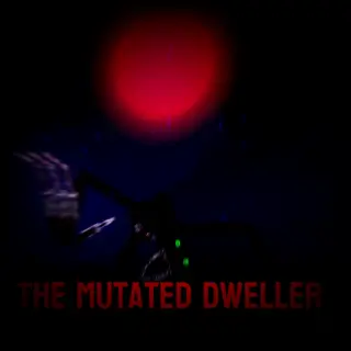 Mutated Dweller