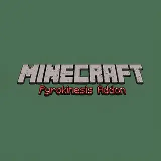 Pyrokinesis Addon