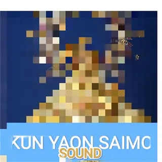 Kun yaon saimo sound