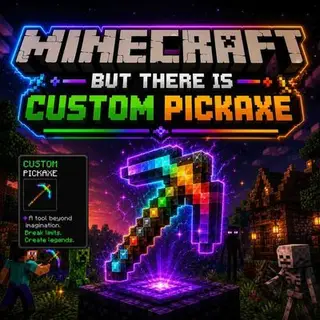 Custom PICKAXE