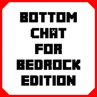 Bottom Chat for Bedrock Edition