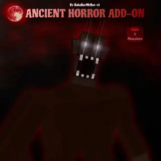Ancient Horror Add-On