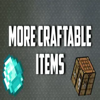 More Craftable Items