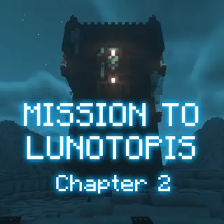 Mission to Lunotopis - Chapter Two