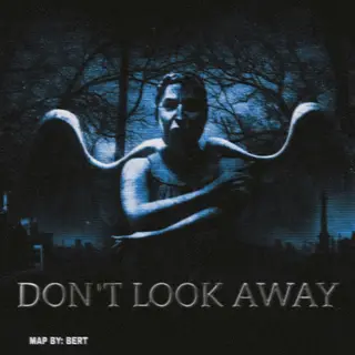 Don't Look Away Horror Map