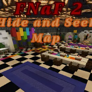 Hide and Seek: Freddy Fazbear's Pizzeria [FNaF 2 Game Based H&S Map]