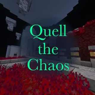Quell the Chaos
