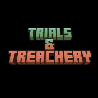 Trials and Treachery