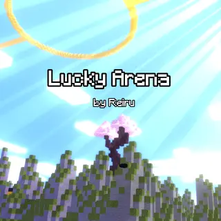 Lucky Arena v1.1 by Reiru