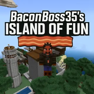 BaconBoss's Island of Fun