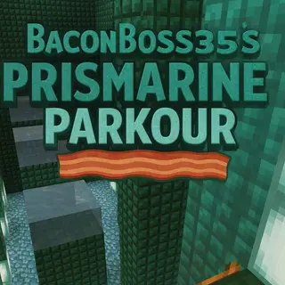 BaconBoss' Prismarine Parkour
