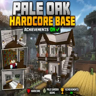 Pale Oak Hardcore Base (Achievements ON)