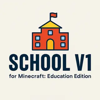 School V1 for Minecraft:Education Edition