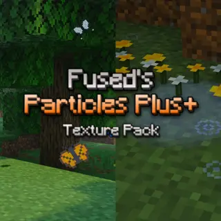 Fused's Particles Plus+