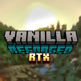 Vanilla Reforged RTX