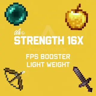 Strength 16x - Fps booster and light weight