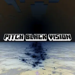 PITCH BLACK VISION