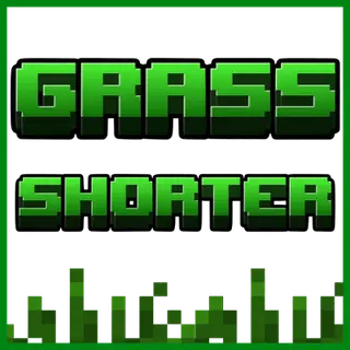 Grass Shorter