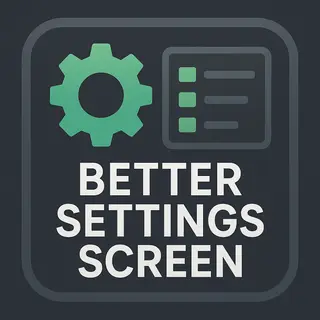 Better Settings Screen