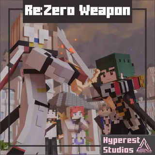 Re:Zero Weapon | v1.0.6 Cult Update
