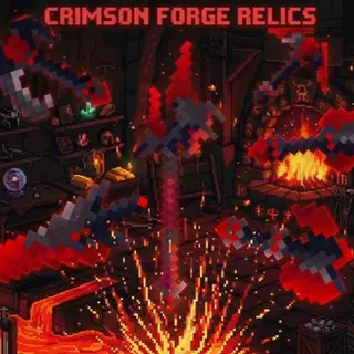 Crimson forged relics