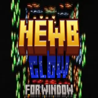 Newb Glow Legacy x Windows
