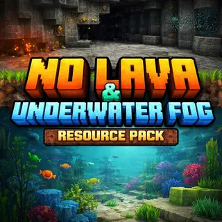 No Lava and Underwater Fog