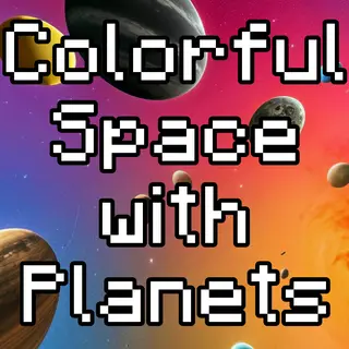 Colorful Space with Planets - Custom Sky