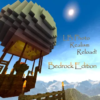 LB Photo Realism Reload! Bedrock Edition