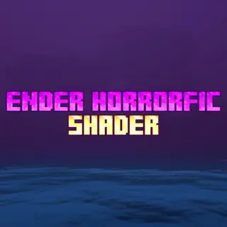 Ender Horrorfic Shader