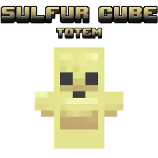 Sulfure Cube Totem