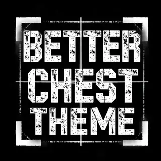 Better Chest (Theme)