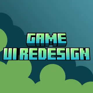 Game UI Redesign