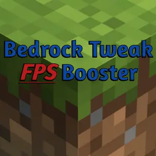 Bedrock Tweak FPS Booster