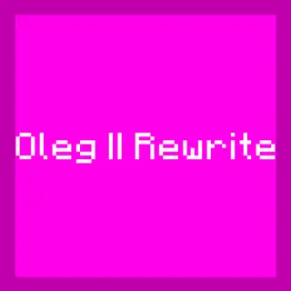 Oleg || Rewrite
