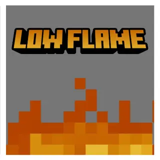 Low Flame