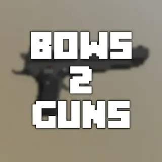 Bows 2 Guns