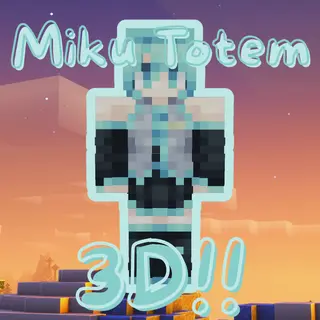 Miku Totem (3D!)