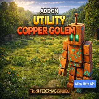 🇻🇳Utility Copper Golems V2.0