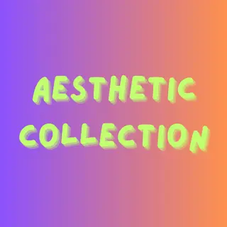 Aesthetic Collection