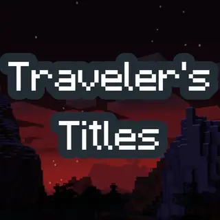 Traveler's Titles - Bedrock Edition