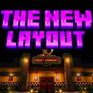 FNaF: The New Layout