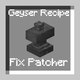 GeyserRecipeFixPatcher