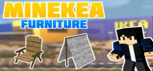 Minekea Furniture | Minecraft Furniture Mod
