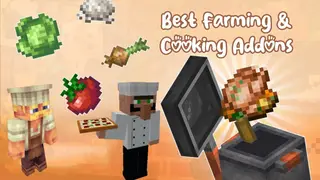 Best Farming & Cooking Addons for Minecraft Bedrock