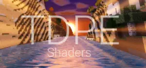 TDPE Shaders (1.2) Minecraft PE